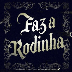 Faz a Rodinha (Explicit)