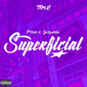 Superficial (Explicit)
