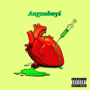 Angsabuyi (feat. David Shakantu) [Explicit]