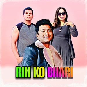 RIN KO BHARI