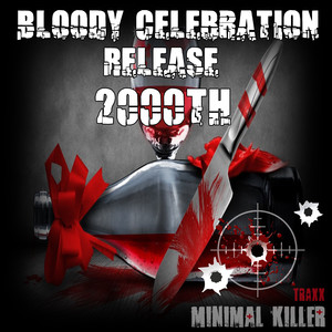 Bloody Celebration Release 2000th