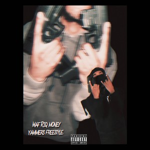 Yammers Freestyle (Explicit)