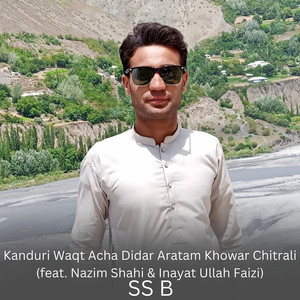 Kanduri Waqt Acha Didar Aratam Khowar Chitrali