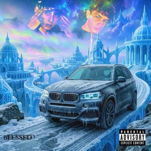 BLESSED (Explicit)