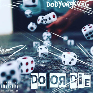 Do Or Die (Explicit)