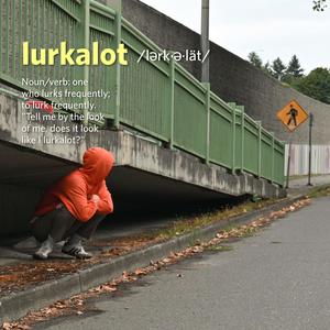 lurkalot (Explicit)