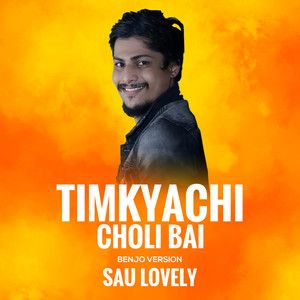 Timkyachi Cgoli Bai (Benjo Version)