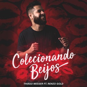 Colecionando Beijos (feat. Renzo Gold)