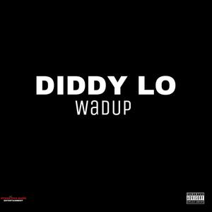 Wadup (Explicit)