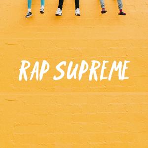Rap Supreme, Vol. 1 (Explicit)