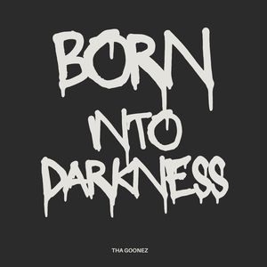 Born Into Darkness