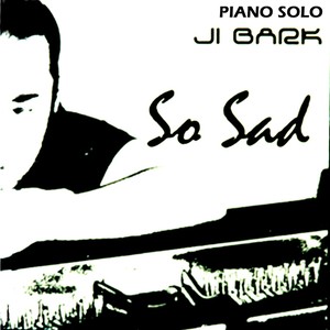 So Sad - For Piano