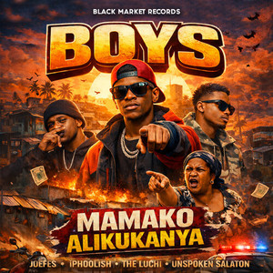 Boys Mamako Alikukanya