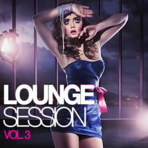 Lounge Session, Vol. 3