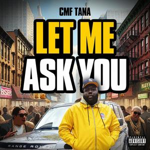 Let Me Ask U (Explicit)