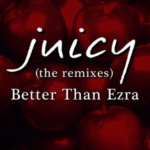 Juicy (The Remixes) - EP