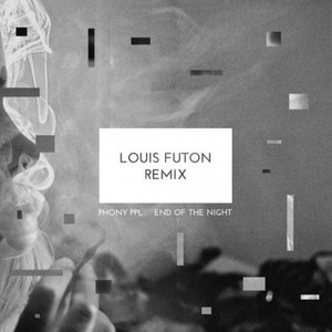 End Of The Night (混音|Louis Futon Remix)
