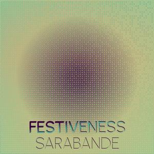 Festiveness Sarabande