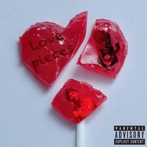 Love Pieces (feat. Ravon Rondo) [Explicit]