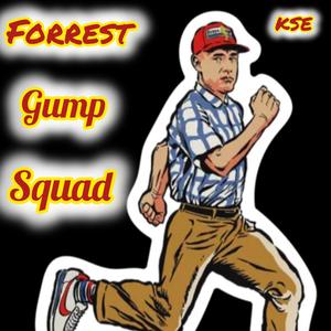 Forrest Gump Squad (Explicit)