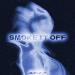 SMOKE IT OFF (Explicit)