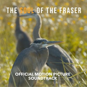 Soul of the Fraser (Original Motion Picture Soundtrack)