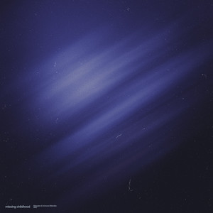 missing childhood (slowed + reverb)