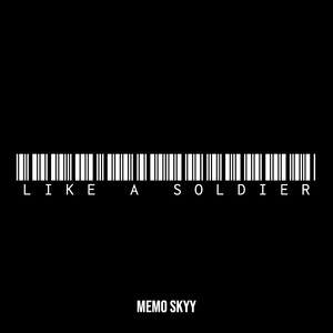 Like a Soldier