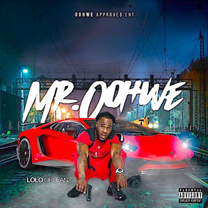 MR OOHWE (Explicit)