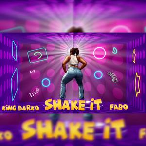 Shake It (feat. FABO)