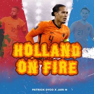 Holland On Fire