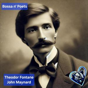 John Maynard (feat. Theodor Fontane) [Bossa Nova Version]