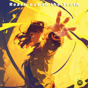 Reach out to the Truth