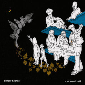 Lahore Express لاہور ایکسپریس (Radio Edit)