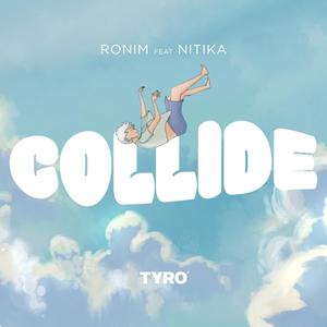 Collide(feat. Niतिka & Nepsek)