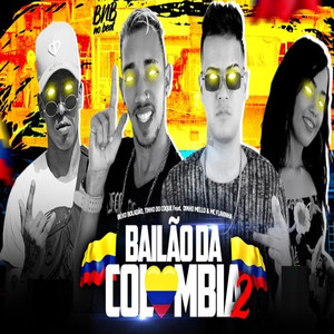 BAILÃO DA COLOMBIA 2 (Explicit)