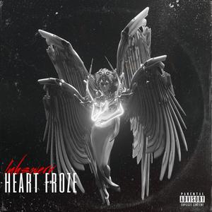 Heart Froze (Explicit)