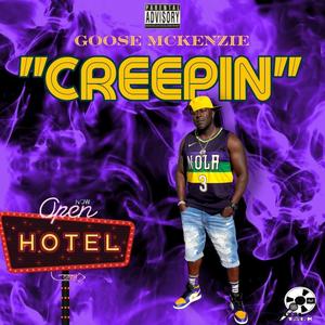 Creepin (Explicit)