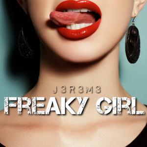 Freaky Girl (Explicit)