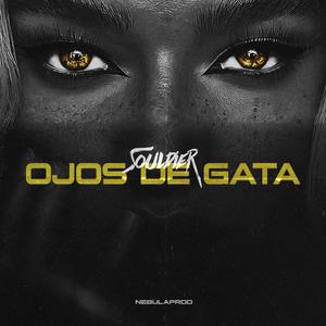 Ojos De Gata (feat. NebulaProd) [Explicit]