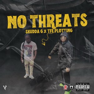 No Threats (Explicit)