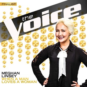 When a Man Loves a Woman (The Voice Performance)