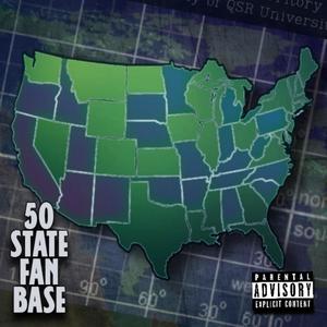 50 State Fan Base (feat. Cooler Ruler, Spintek, Powerful Saykwan, Parlé Brown, Reality, Lord Kalam aka BBQ, QSR Cartel, FM Frequency & Lethal Dōs) [Radio Edit] [Explicit]