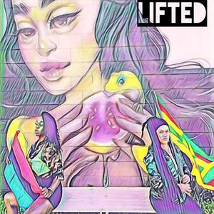 Lifted(feat. Fyah Empress Stone) (Explicit)