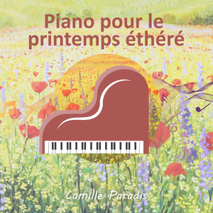 Piano pour le printemps éthéré