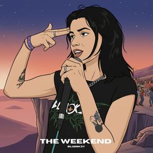 THE WEEKEND (Explicit)