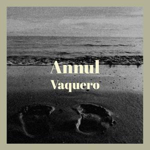 Annul Vaquero