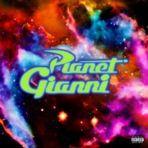 PLANET GIANNI (feat. G.C.) (Explicit)