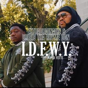 I.D.F.W.Y. (feat. Nandi Yetti) (Explicit Radio Edit|Explicit)