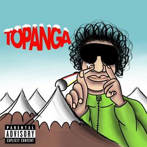 TOPANGA (feat. Hi-C) (Explicit)